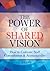 The Power of Shared Vision:...