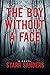The Boy Without A Face