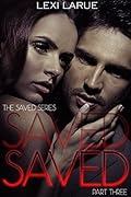 Saved Book Three
