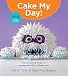 Cake My Day!: Eas...