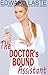 The Doctor's Bound Assistant (The Bondage Doctor Series Book 3)