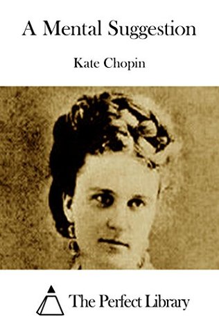 A Mental Suggestion (Kindle Edition)