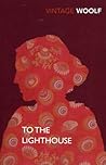 To the Lighthouse by Virginia Woolf