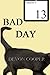 Bad Day: (A Romantic Comedy)