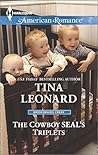The Cowboy SEAL's Triplets by Tina Leonard