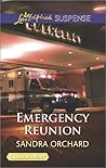 Emergency Reunion by Sandra Orchard