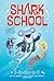 Shark School 3-Books-in-1!:...