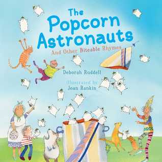 The Popcorn Astronauts: And Other Biteable Rhymes (Hardcover)