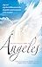 Una guía esencial sobre los Angeles / Everyone's Guide to Angels by Passio Faith