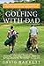 Golfing with Dad by David B. Barrett