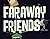 Faraway Friends
