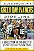 Tales from the Green Bay Packers Sideline: A Collection of the Greatest Packers Stories Ever Told (Tales from the Team)