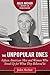 The Unpopular Ones: Fifteen American Men and Women Who Stood Up for What They Believed In (Jules Archer History for Young Readers)