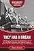 They Had a Dream: The Struggles of Four of the Most Influential Leaders of the Civil Rights Movement, from Frederick Douglass to Marcus Garvey to ... X (Jules Archer History for Young Readers)