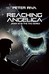 Reaching Angelica by Peter Riva
