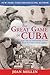 The Great Game in Cuba: CIA and the Cuban Revolution