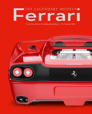 Ferrari: The Legendary Models