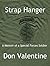 Strap Hanger by Don Valentine