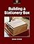 Building a Stationery Box