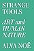 Strange Tools by Alva Noë