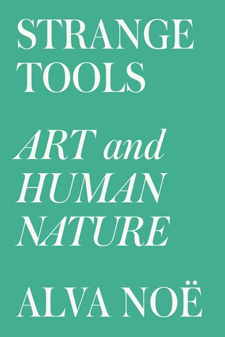 Strange Tools: Art and Human Nature (Hardcover)
