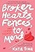 Broken Hearts, Fences and O...