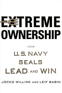 Extreme Ownership by Jocko Willink