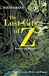 The Lost City of Z - Kota Z yang Hilang by David Grann