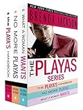 The Playas Series, The Complete Collection: The Playa's Handbook\No More Playas\What a Woman Wants