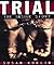 Trial: The Inside Story