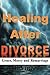 Healing After Divorce