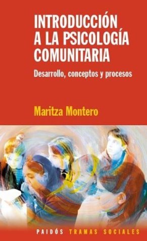 Introduccion a la Psicologia Comunitaria (Spanish Edition)