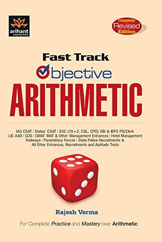 Fast Track Objective Arithmetic [Paperback] [Jan 01, 2014] Rajesh Verma (Paperback)
