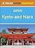 Kyoto and Nara: Rough Guides Snapshot Japan (Rough Guide to...)