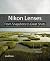 Nikon Lenses: From Snapshot...