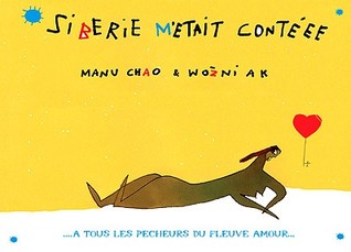 Siberie M'etait Contéee: A Tous Les Pecheurs Du Fleuve Amour (Paperback)