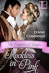 Reckless in Pink by Lynne Connolly