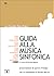 Guida alla musica sinfonica