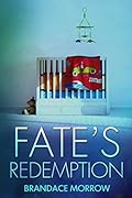 Fate's Redemption