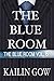 The Blue Room Vol. 6 by Kailin Gow The Blue Room Vol. 6 by Kailin Gow