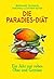 Die Paradies-Diät: Ein Jahr nur rohes Obst und Gemüse (German Edition)