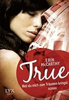 Weil du mich zum Träumen bringst (True Believers, #4)