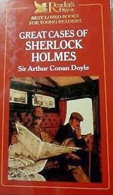 Reader's Digest Best Loved Books for Young Readers : Great Cases of Sherlock Holmes