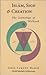 Islām, Sign & Creation: The Cosmology of Walāyah