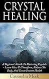 Crystal Healing: ...
