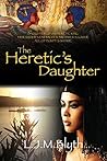 The Heretic's Daughter by Lanna Blyth
