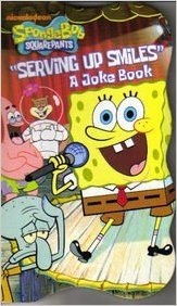 Spongebob Squarepants: Serving Up Smiles (Board Book)