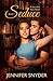 Seduce by Jennifer Snyder