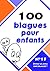 100 blagues pour enfants (Dites-le avec une blague ! t. 15) (French Edition)