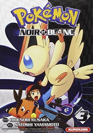 Pokémon Noir et Blanc - tome 3 (Paperback)